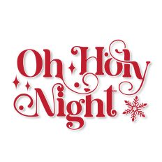 Oh Holy Night Christmas SVG Quote