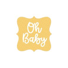 Oh Baby Label