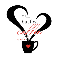 OK but first Coffee
