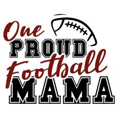 One Proud Football Mama SVG Quote