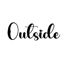 Outside