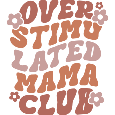 Overstimulated Mama Club