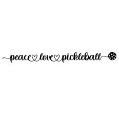 Peace Love Pickleball Heart Quote
