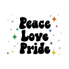 Peace Love Pride in Retro Letters
