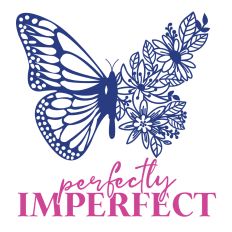 Perfectly Imperfect Butterfly SVG Quote