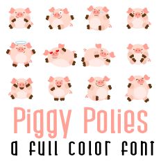 Piggy Polies Full Color Font