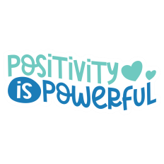 Positivity is Powerful – Motivational SVG & Print and Cut Sticker Design