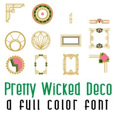 Pretty Wicked Deco Full Color Font