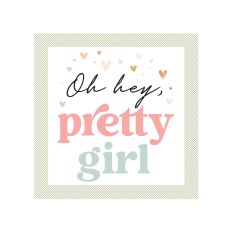 Pretty Girl
