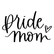Pride Mom in Calligraphy