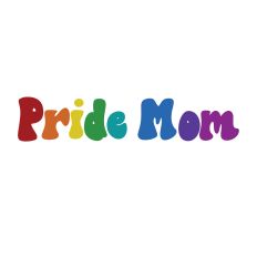Pride Mom in Retro Letters