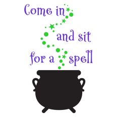 Come In and Sit for a Spell Witch Cauldron