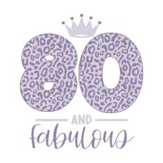80 & Fabulous Leopard Print