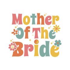 Mother of the Bride Groovy Bachelorette