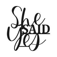 She Said Yes, Engagement Cake Topper