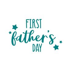 First Father's Day Baby Milestone First 1st Early Years