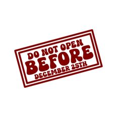 Do Not Open Before Dec 25th Christmas Gift Label Stamp