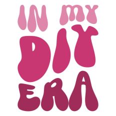 DIY In My Era Text Words Wavy Quote Scripts