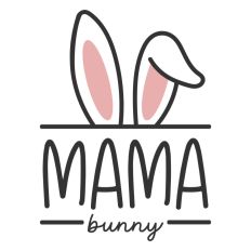 Mama Easter Bunny Ears Family Quote Spring