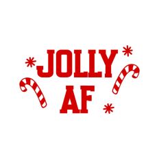 Jolly AF Winter Christmas Festive Quote Text Script