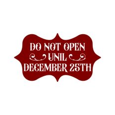 Do Not Open Before Dec 25th Christmas Gift Label Stamp