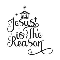 Jesus is the Reason Nativity Christmas Quote Script