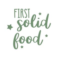 First Solid Food Baby Milestone First 1st Early Years