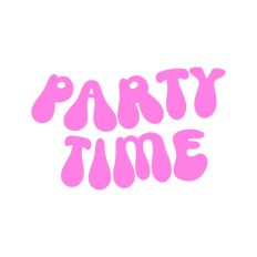 Party Time