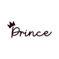 Prince Crown Tiara Royal Royalty Text Quote Script