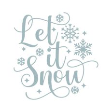 Let It Snow Christmas Winter Quote Text Script