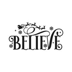 Believe Santa Christmas Winter Quote Text Script