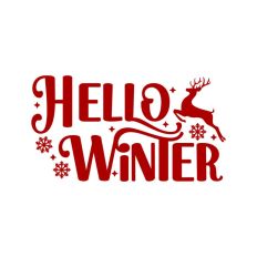 Hello Winter Christmas Quote Reindeer Snow Santa Festive