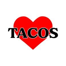 Love Tacos