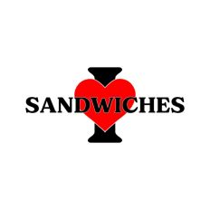 I Love Sandwiches