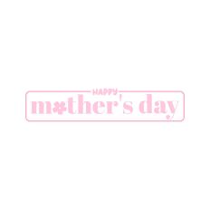 Happy Mother's Day