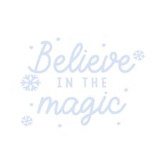 Believe In The Magic Christmas Quote Script