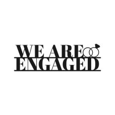 We Are Engeged, Engagement Cake Topper