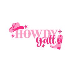 Howdy Y'all Cowgirl