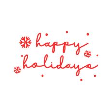 Happy Holidays Snowflake Quote