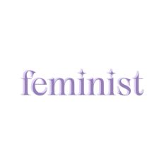 Feminist Feminism Equality International Women's Day