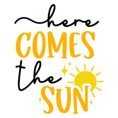 Here Comes The Sun Summer 
