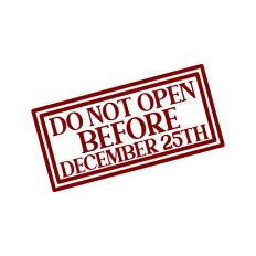 Do Not Open Before Dec 25th Christmas Gift Label Stamp