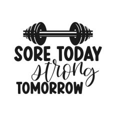 Sore Today Strong Tomorrow Quote Weights Gym Dumbbell Fitness Weightlifting