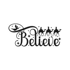 Believe Christianity Nativity Scene Mary Joseph Baby Jesus