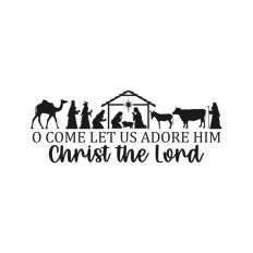 Let Us Adore Him Christianity Nativity Jesus Quote Christian Lord