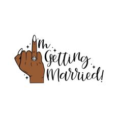 I'm Getting Married Ring Finger