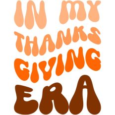 In My Thanks Giving Era Text Words Wavy Quote Script