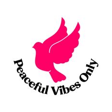 Peaceful Vibes Only Dove