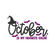 October Is My Favorite Color Fall Autumn Month Halloween