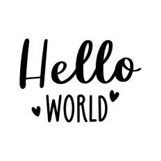 Hello World New Baby Newborn Pregnancy Quote Script